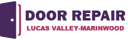 Door Repair Lucas Valley-Marinwood